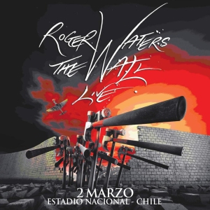 ROGER WATERS - The Wall Live - Live At Estadio Nacional - Santiago, Chile (02.03.2012)