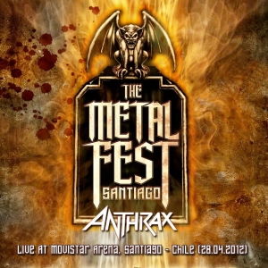 ANTHRAX - Metal Fest 2012, Live At Movistar Arena, Santiago - Chile (28.04.2012)